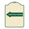 Signmission Employee Parking With Left Arrow Heavy-Gauge Aluminum Architectural Sign, 24" x 18", TG-1824-24399 A-DES-TG-1824-24399 - alternate 1